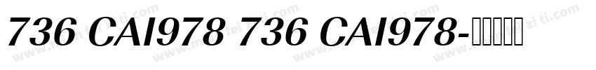 736 CAI978 736 CAI978字体转换